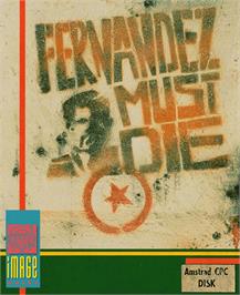 Box cover for Fernandez Must Die on the Amstrad CPC.