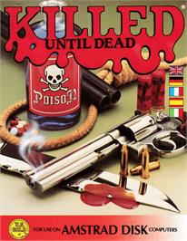 Box cover for Killed Until Dead on the Amstrad CPC.