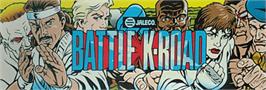 Arcade Cabinet Marquee for Battle K-Road.
