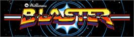 Arcade Cabinet Marquee for Blaster.