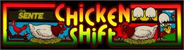 Arcade Cabinet Marquee for Chicken Shift.