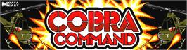 Arcade Cabinet Marquee for Cobra Command.