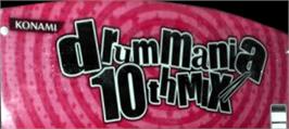 Arcade Cabinet Marquee for DrumMania 10th Mix.