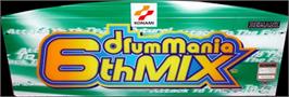 Arcade Cabinet Marquee for DrumMania 6th Mix.