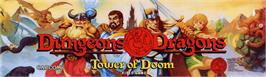 Arcade Cabinet Marquee for Dungeons & Dragons: Tower of Doom.