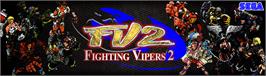 Arcade Cabinet Marquee for Fighting Vipers 2.