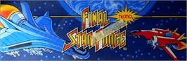 Arcade Cabinet Marquee for Final Star Force.