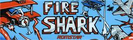 Arcade Cabinet Marquee for Fire Shark.