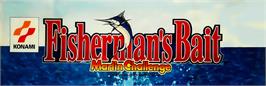 Arcade Cabinet Marquee for Fisherman's Bait - Marlin Challenge.