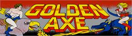 Arcade Cabinet Marquee for Golden Axe.