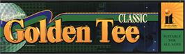 Arcade Cabinet Marquee for Golden Tee Classic.