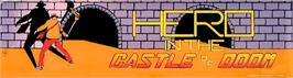 Arcade Cabinet Marquee for Hero in the Castle of Doom.