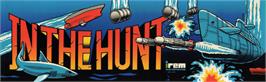 Arcade Cabinet Marquee for In The Hunt.