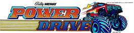 Arcade Cabinet Marquee for Power Drive.