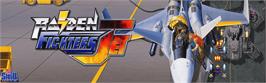 Arcade Cabinet Marquee for Raiden Fighters Jet - 2000.