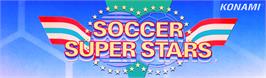 Arcade Cabinet Marquee for Soccer Superstars.