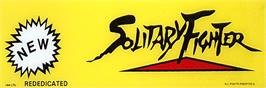 Arcade Cabinet Marquee for Solitary Fighter.