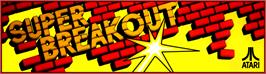 Arcade Cabinet Marquee for Super Breakout.