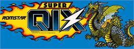 Arcade Cabinet Marquee for Super Qix.