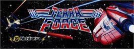 Arcade Cabinet Marquee for Terra Force.