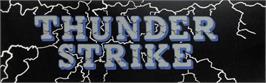 Arcade Cabinet Marquee for Thunder Strike.