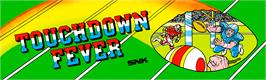Arcade Cabinet Marquee for TouchDown Fever.