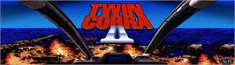Arcade Cabinet Marquee for Twin Cobra II.