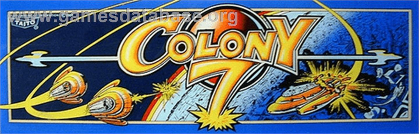 Colony 7 - Arcade - Artwork - Marquee