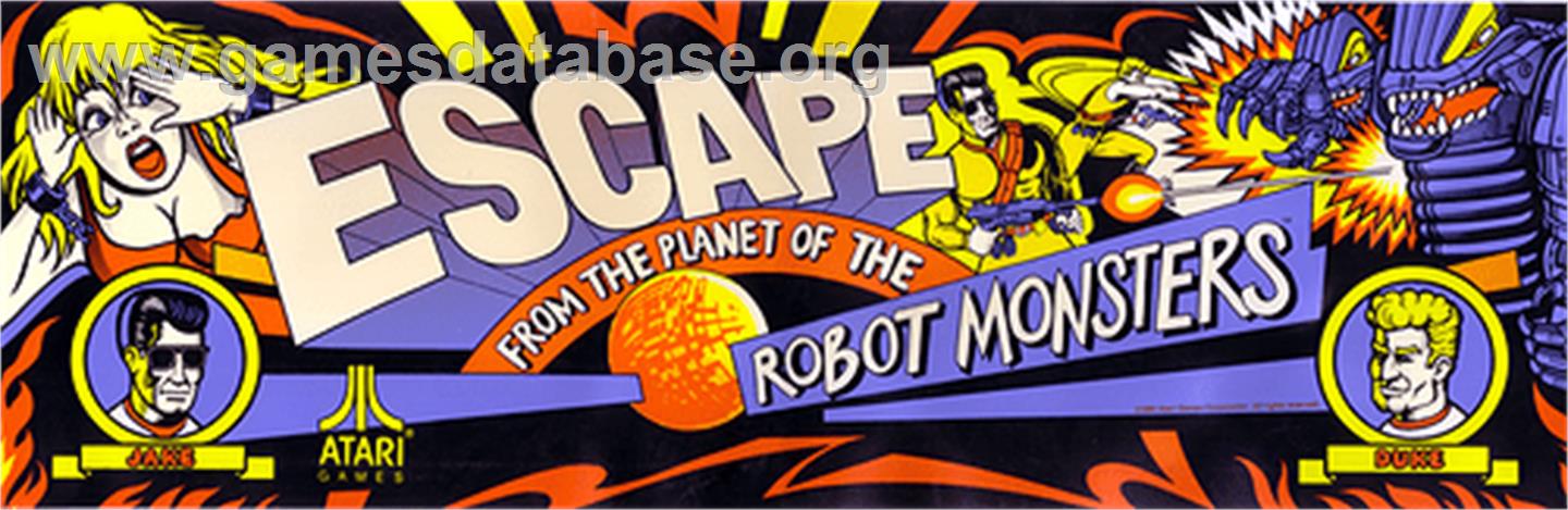 Escape from the Planet of the Robot Monsters - Arcade - Artwork - Marquee
