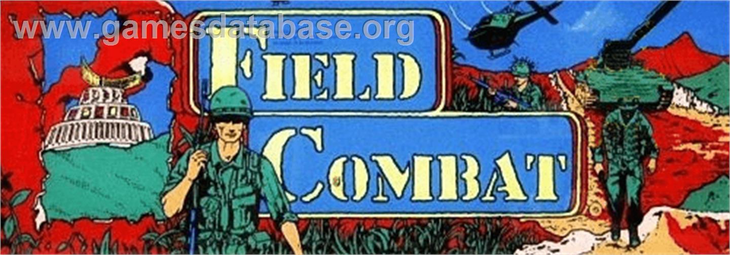 Field Combat - Arcade - Artwork - Marquee