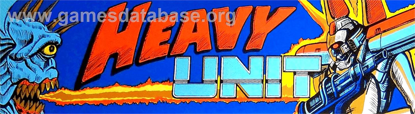 Heavy Unit - Arcade - Artwork - Marquee