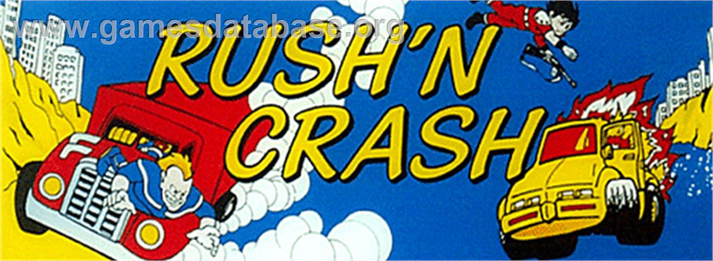 Rush & Crash - Arcade - Artwork - Marquee