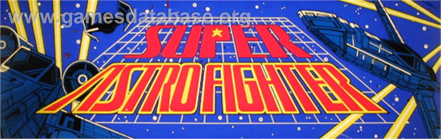 Super Astro Fighter - Arcade - Artwork - Marquee