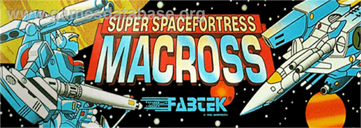 Super Spacefortress Macross / Chou-Jikuu Yousai Macross - Arcade - Artwork - Marquee