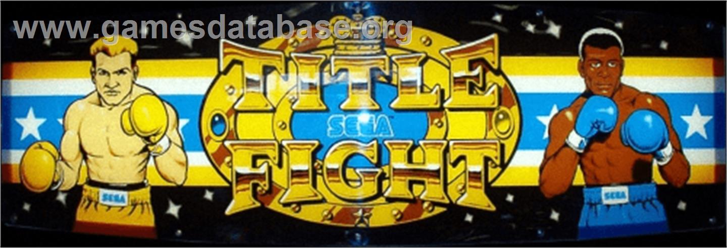 Title Fight - Arcade - Artwork - Marquee