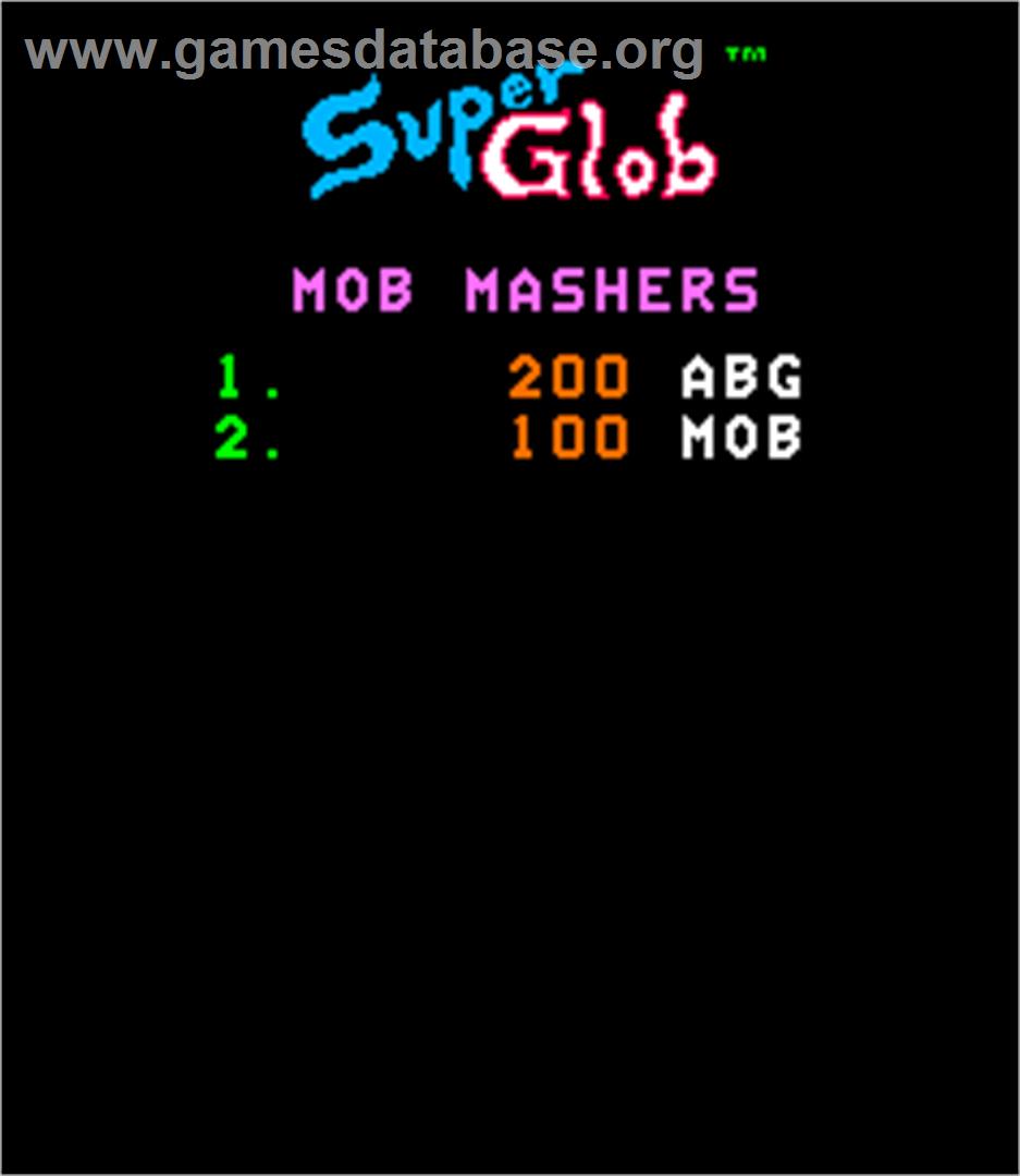 Super Glob - Arcade - Artwork - High Score Screen