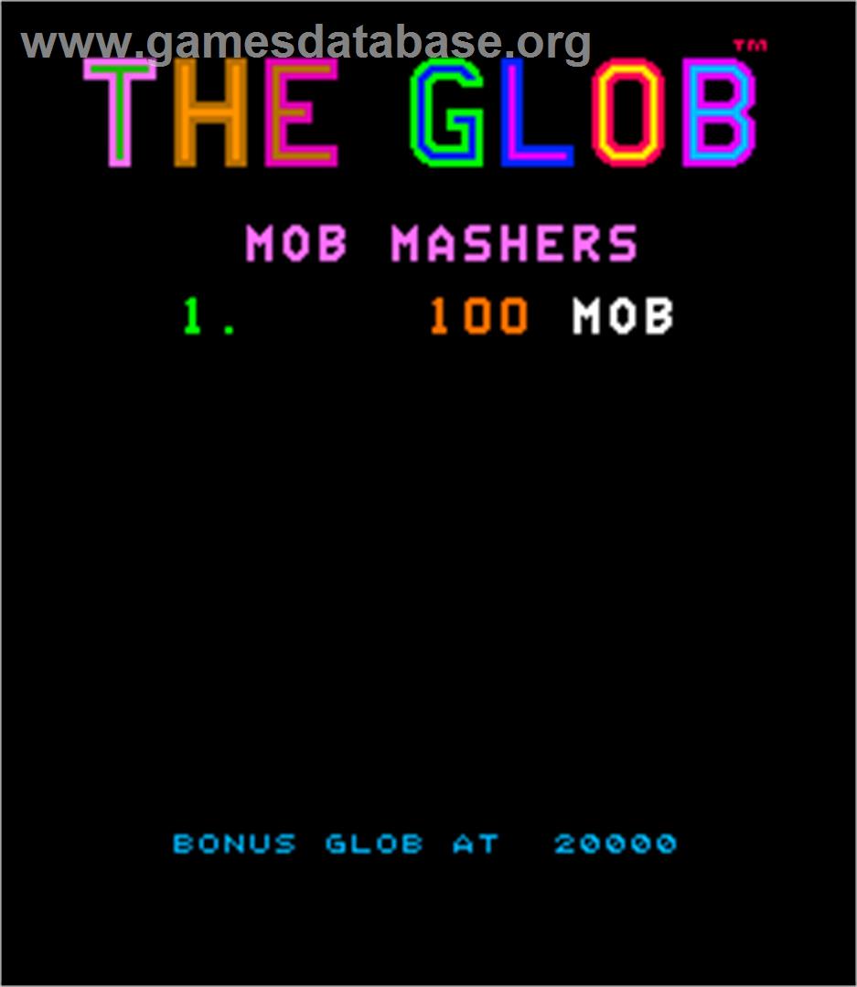 The Glob - Arcade - Artwork - High Score Screen
