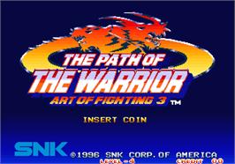 Title screen of Art of Fighting 3 - The Path of the Warrior on the Arcade.