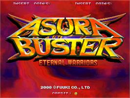 Title screen of Asura Buster - Eternal Warriors on the Arcade.