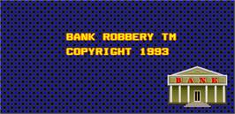 Title screen of Bank Robbery on the Arcade.