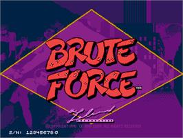 Title screen of Brute Force on the Arcade.