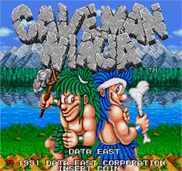 Title screen of Caveman Ninja on the Arcade.