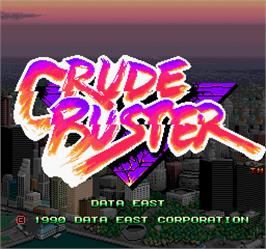 Title screen of Crude Buster on the Arcade.