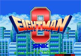 Title screen of Eight Man on the Arcade.