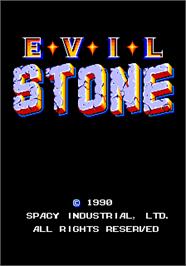 Title screen of Evil Stone on the Arcade.