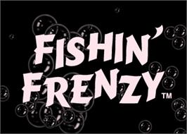 Title screen of Fishin' Frenzy on the Arcade.