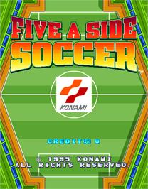 Title screen of Five a Side Soccer on the Arcade.