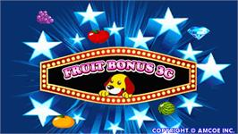 Title screen of Fruit Bonus 3G on the Arcade.