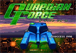 Title screen of Guardian Force on the Arcade.