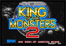 Title screen of King of the Monsters 2 - The Next Thing on the Arcade.